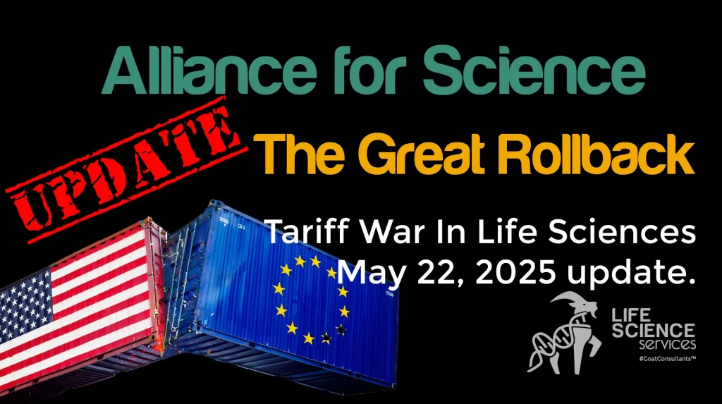 Image with the title '"Alliance for Science", titled "The Great Rollback: Tariff War In Life Sciences. May 22, 2025 update",''' with the Life Science Services logo and #GoatConsultants™ branding, and the website life-sciences-services.com